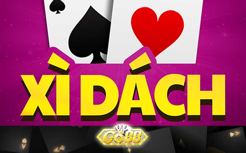 Đôi nét về game Xì Zách Go88